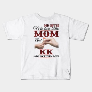 Vintage God Gifted Me Two Titles Mom And Kk Wildflower Hands Flower Happy Mothers Day Kids T-Shirt